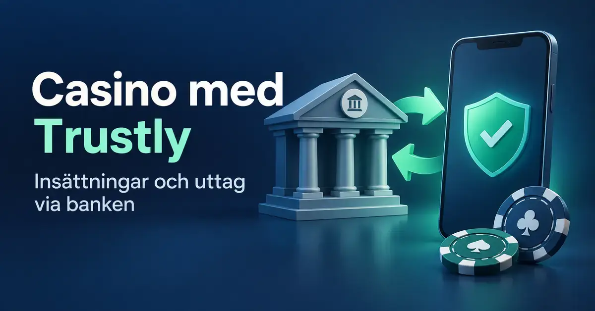 Illustration av en bank, en mobil med säkerhetssymbol och två spelmarker samt pilar för insättningar och uttag på casino med Trustly.