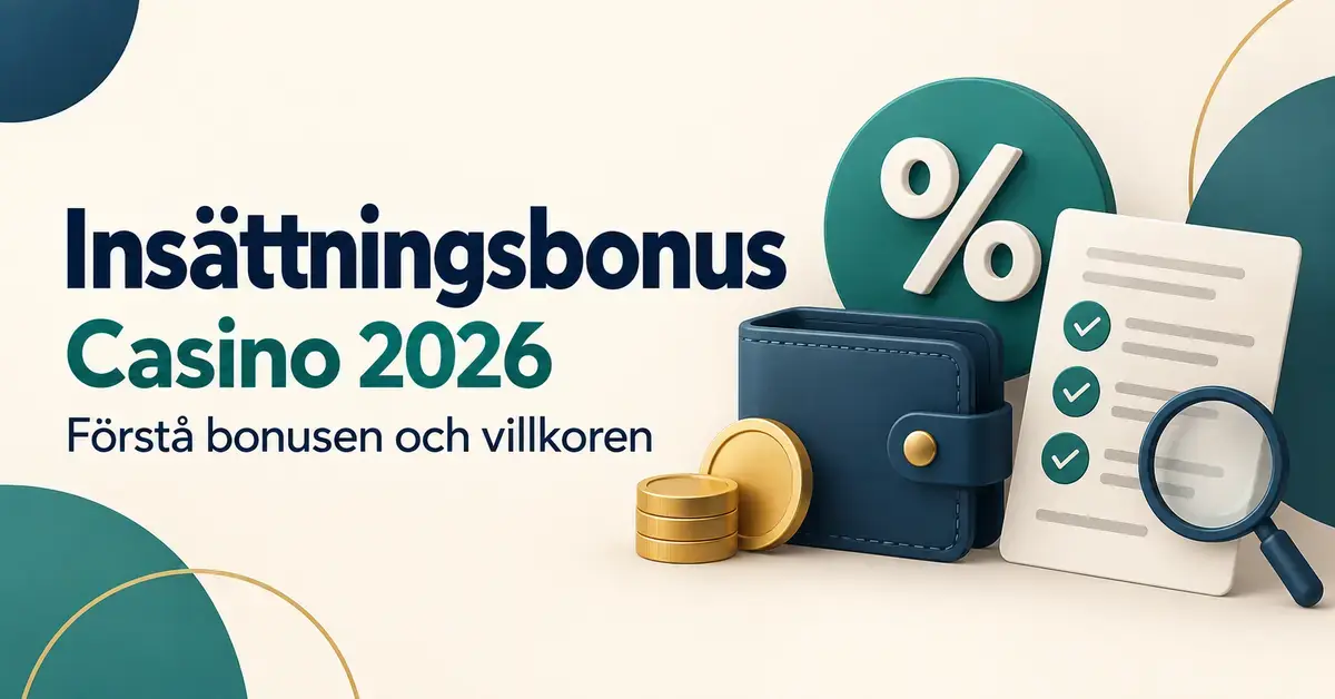 Illustration av en plånbok med mynt, ett procenttecken och en checklista med förstoringsglas intill text om insättningsbonus på casino 2026 och bonusvillkor.