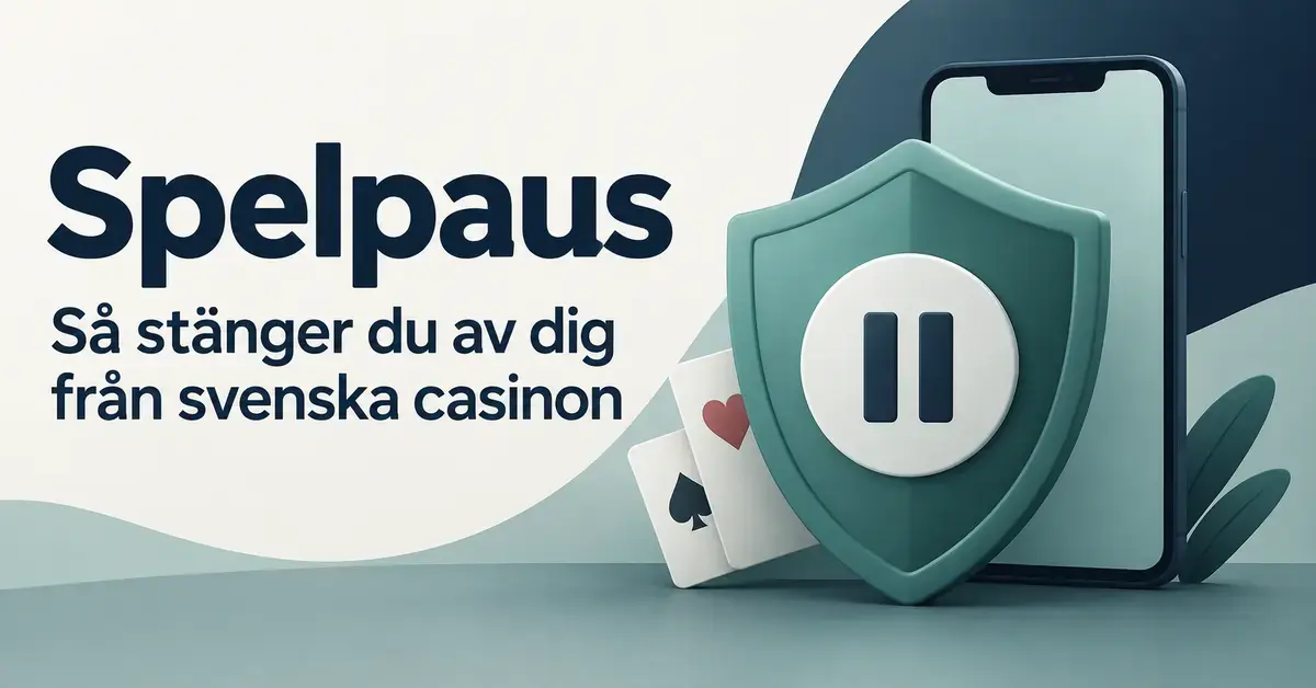 Illustration av en sköld med paussymbol framför en mobiltelefon och spelkort, med texten ”Spelpaus – Så stänger du av dig från svenska casinon”.